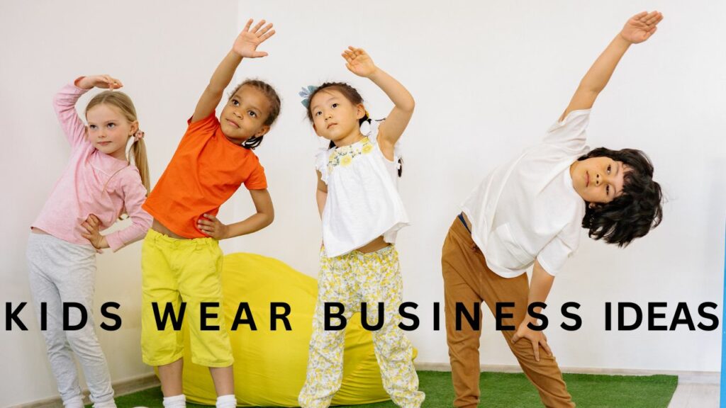 5 Profitable Kidswear Business Ideas To Start In 2023